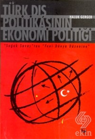 Türk Dış Politikasının Ekonomi Politiği