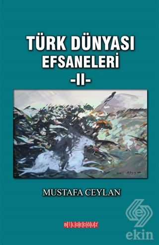 Türk Dünyası Efsaneleri 2