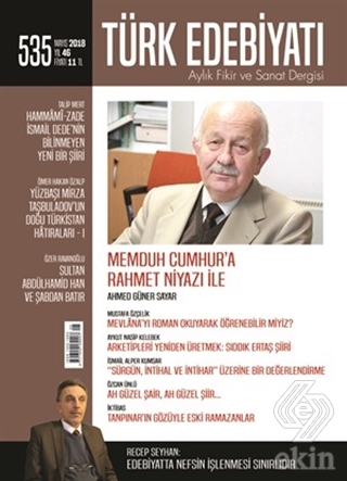 Türk Edebiyatı Dergisi Sayı : 535 Mayıs 2018