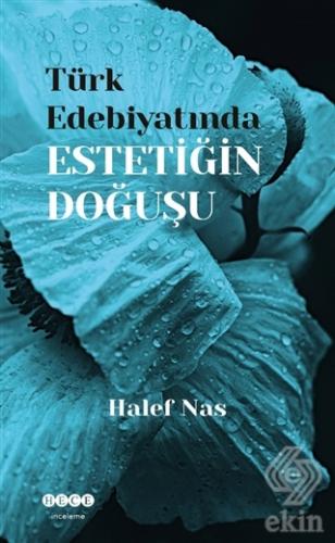 Türk Edebiyatında Estetiğin Doğuşu