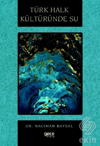 Türk Halk Kültüründe Su