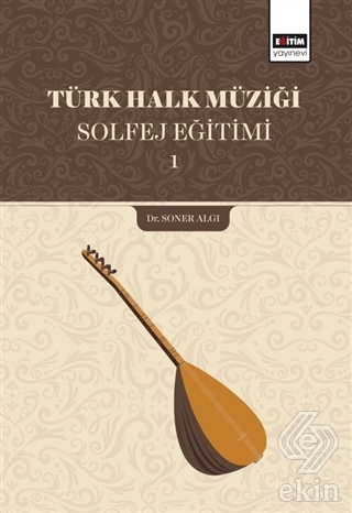 Türk Halk Müziği Solfej Eğitimi 1