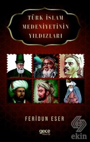 Türk İslam Medeniyetinin Yıldızları