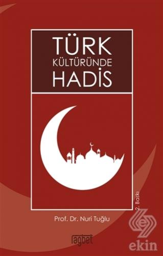 Türk Kültüründe Hadis