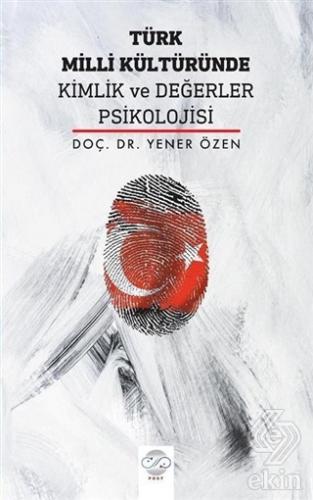 Türk Milli Kültüründe Kimlik ve Değerler Psikoloji
