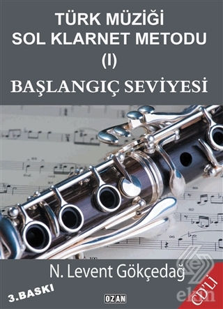 Türk Müziği Sol Klarnet Metodu (1) - Başlangıç Sev