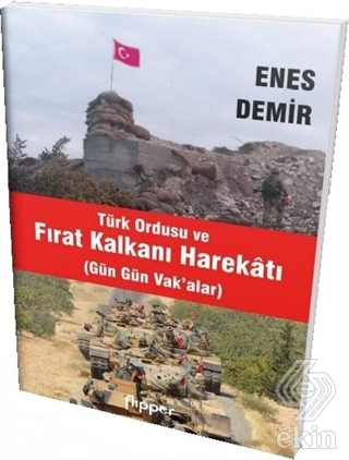 Türk Ordusu ve Fırat Kalkanı Harekatı