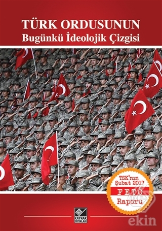 Türk Ordusunun Bugünkü İdeolojik Çizgisi