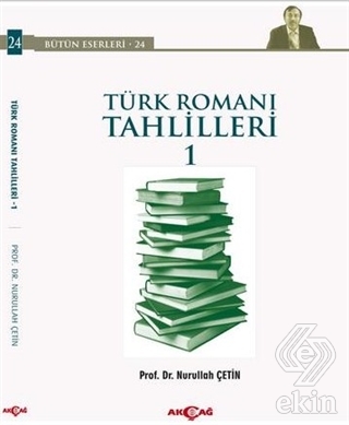 Türk Romanı Tahlilleri 1