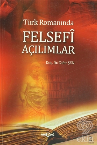 Türk Romanında Felsefi Açılımlar