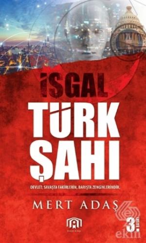 Türk Şah-ı - İşgal