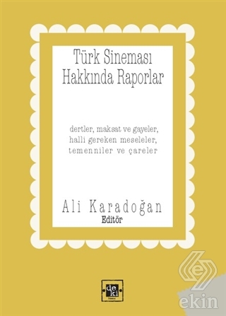 Türk Sineması Hakkında Raporlar