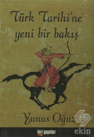 Türk Tarihi\'ne Yeni Bir Bakış