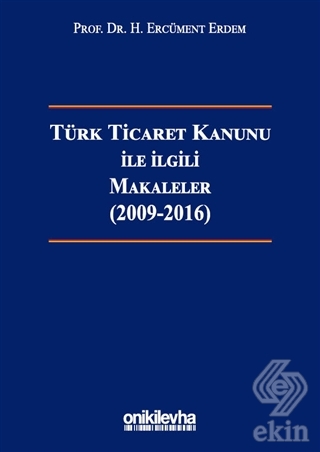 Türk Ticaret Kanunu ile İlgili Makaleler (2009-201