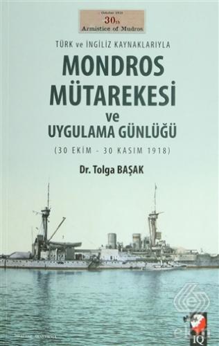 Türk ve İngiliz Kaynaklarıyla Mondros Mütarekesi v