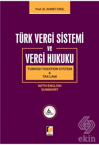 Türk Vergi Sistemi ve Vergi Hukuku Turkish Taxation System & Tax Law