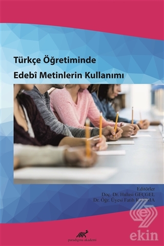 Türkçe Öğretiminde Edebi Metinlerin Kullanımı