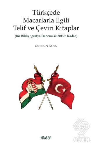 Türkçede Macarlarla İlgili Telif ve Çeviri Kitapla