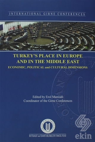 Turkey\'s Place in Europe and in The Middle East