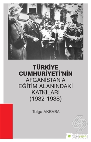 Türkiye Cumhuriyeti\'nin Afganistan\'a Eğitim Alanın