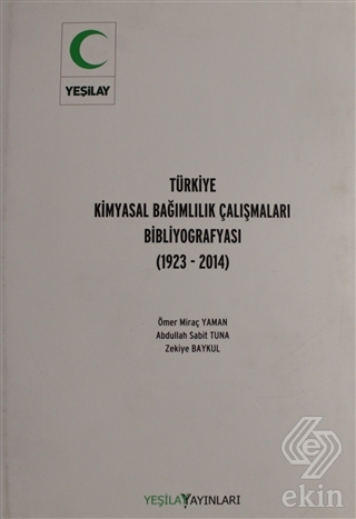 Türkiye Kimyasal Bağımlılık Çalışmaları Bibliyogra