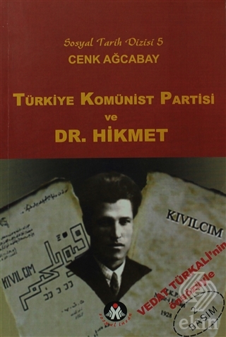 Türkiye Komünist Partisi ve Dr. Hikmet