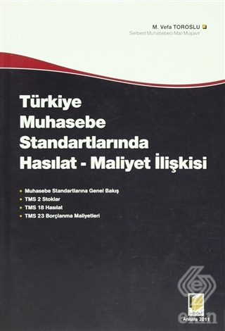 Türkiye Muhasebe Standartlarında Hasılat - Maliyet