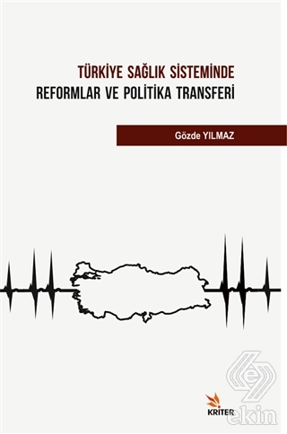Türkiye Sağlık Sisteminde Reformlar ve Politika Tr