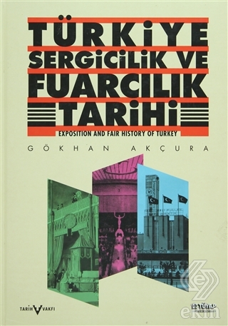 Türkiye Sergicilik ve Fuarcılık Tarihi / Expositio
