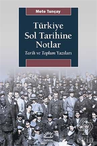 Türkiye Sol Tarihine Notlar