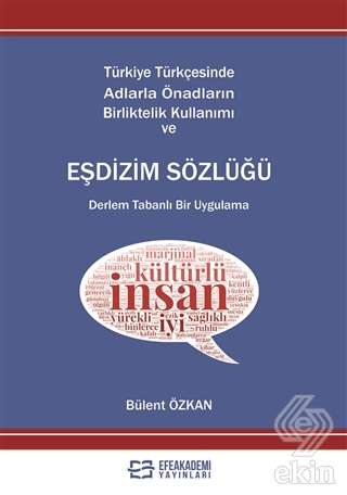 Türkiye Türkçesinde Adlarla Önadların Birliktelik 