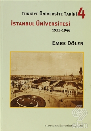 Türkiye Üniversite Tarihi 4 - İstanbul Üniversites