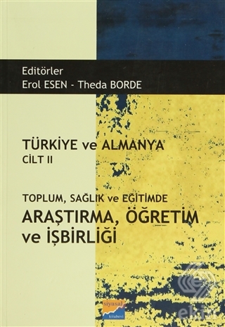 Türkiye ve Almanya Cilt: 2 Toplum Sağlık ve Eğitim