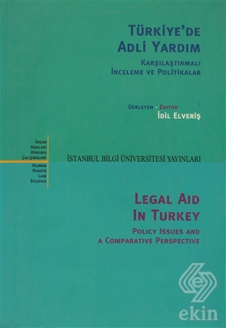 Türkiye\'de Adli Yardım Karşılaştırmalı İnceleme ve