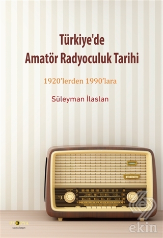 Türkiye\'de Amatör Radyoculuk Tarihi