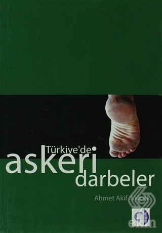 Türkiye\'de Askeri Darbeler