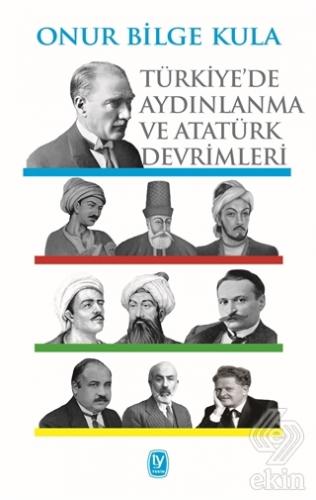 Türkiye\'de Aydınlanma ve Atatürk Devrimleri