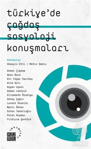 Türkiye\'de Çağdaş Sosyoloji Konuşmaları