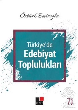 Türkiye\'de Edebiyat Toplulukları