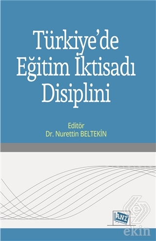 Türkiye\'de Eğitim İktisadı Disiplini