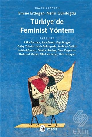 Türkiye\'de Feminist Yöntem
