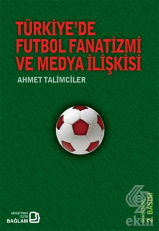 Türkiye\'de Futbol Fanatizmi ve Medya İlişkisi