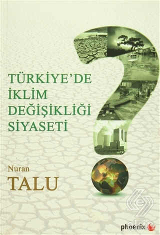Türkiye\'de İklim Değişikliği Siyaseti
