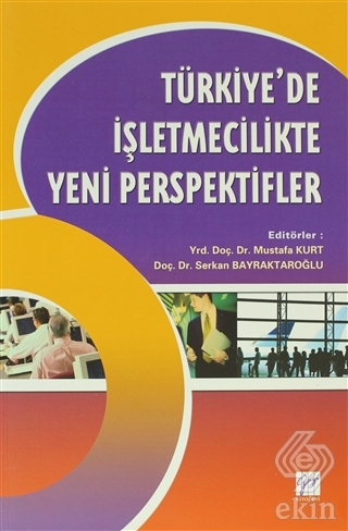 Türkiye\'de İşletmecilikte Yeni Perspektifler
