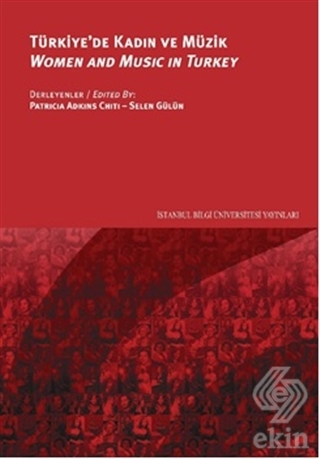 Türkiye\'de Kadın ve Müzik - Women and Music in Tur