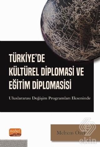 Türkiye'de Kültürel Diplomasi ve Eğitim Diplomasis