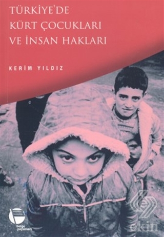 Türkiye\'de Kürt Çocukları ve İnsan Hakları