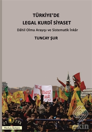 Türkiye\'de Legal Kurdi Siyaset