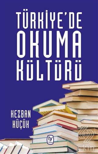 Türkiye\'de Okuma Kültürü