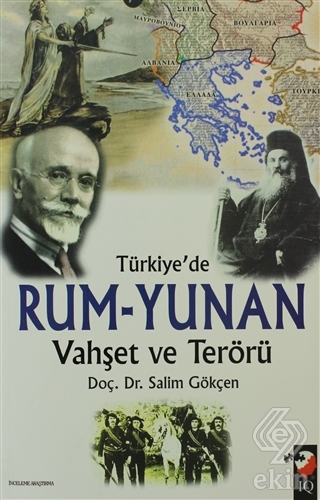 Türkiye\'de Rum-Yunan Vahşet ve Terörü